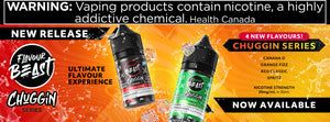 Flavour_Beast_Chuggin_Toronto_GTA_Vaughan_Ontario_Canada_Wicks_&_Wires_Vape_Shoppe